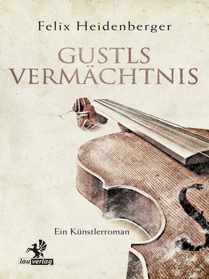 cover image of Gustls Vermächtnis